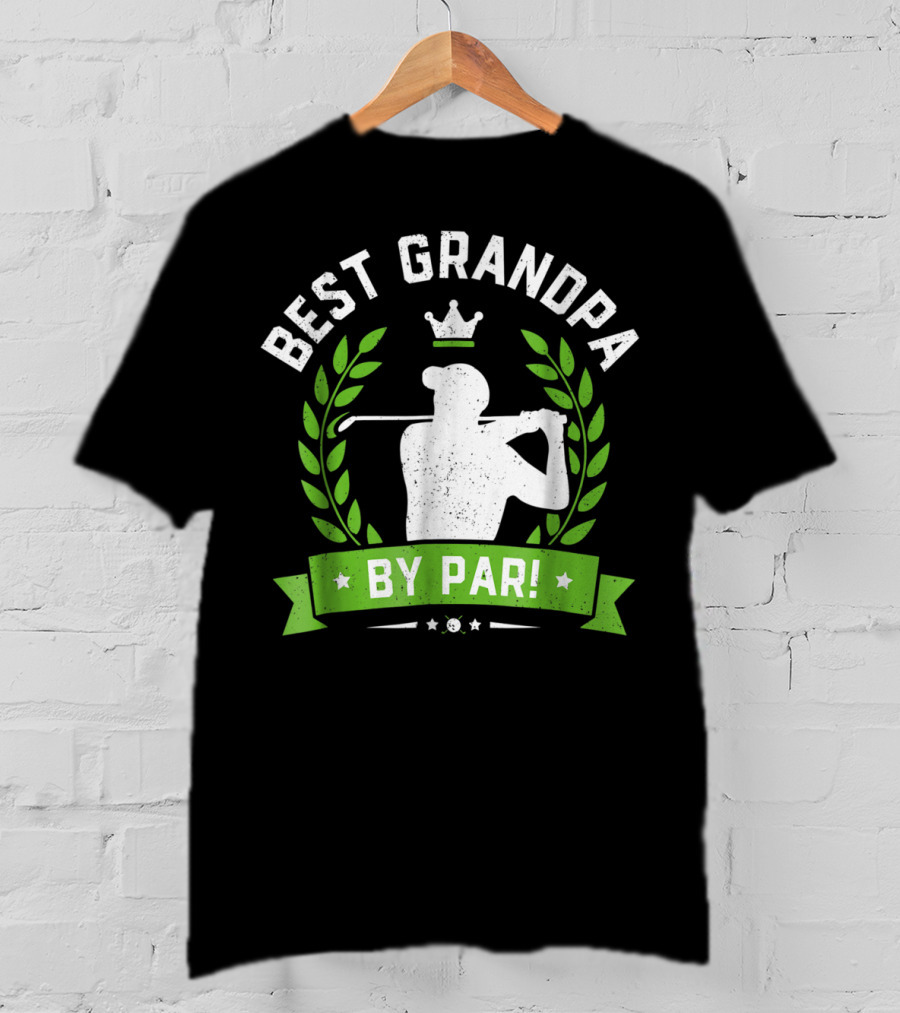 Best Grandpa By Par Funny Golf Crown Laurel Leaf Retro T-Shirt