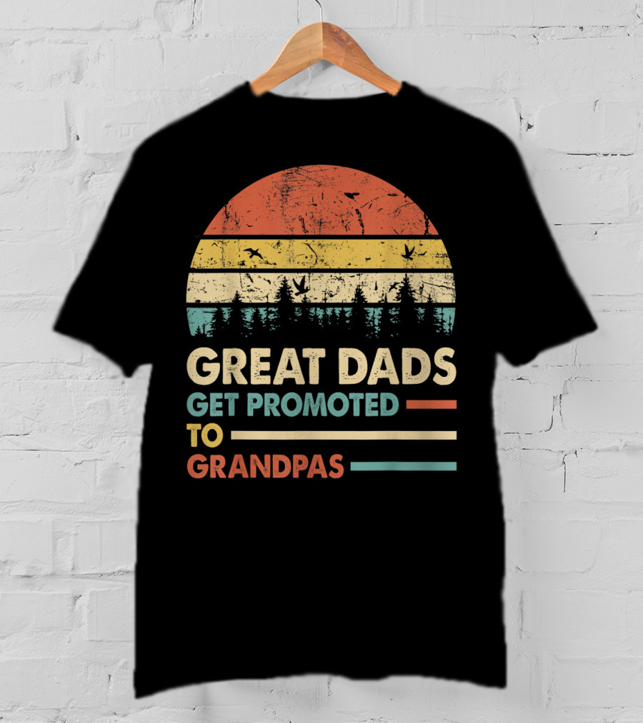 Great Dads Get Promoted To Grandpas Retro Sunset Forest T-Shirt
