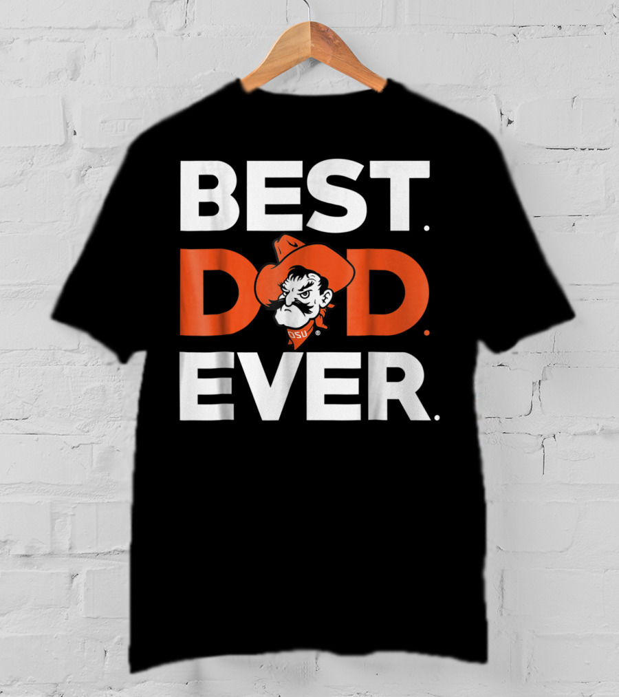 Oklahoma State Cowboys Best Dad Ever Pistol Pete T-Shirt