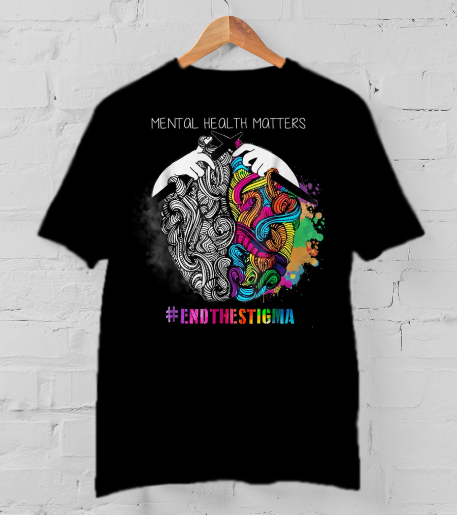 Mental Health Matters #EndTheStigma Awareness T-Shirt