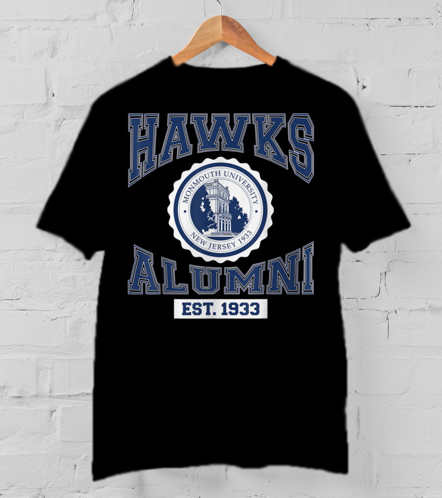 Hawks Alumni Monmouth University New Jersey 1933 Est. 1933 T-Shirt