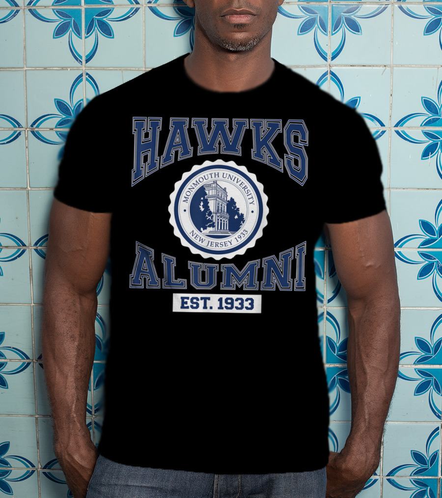 Hawks Alumni Monmouth University New Jersey 1933 Est. 1933 T-Shirt