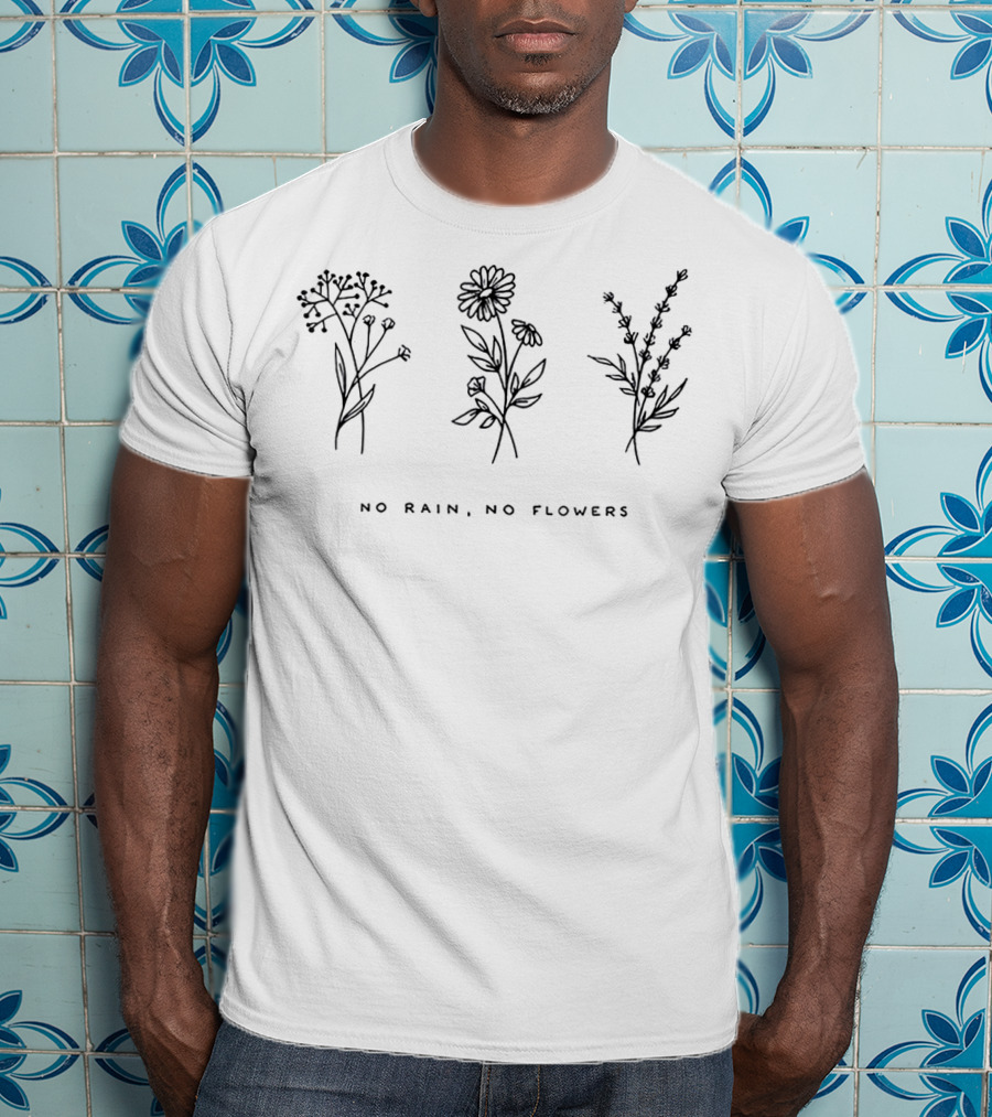 No Rain No Flowers Botanical T-Shirt