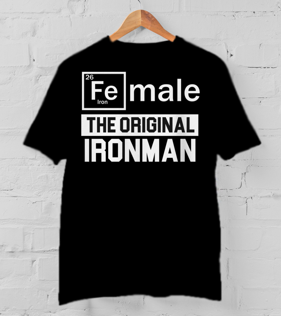 Iron Man Element Female The Original Ironman T-Shirt
