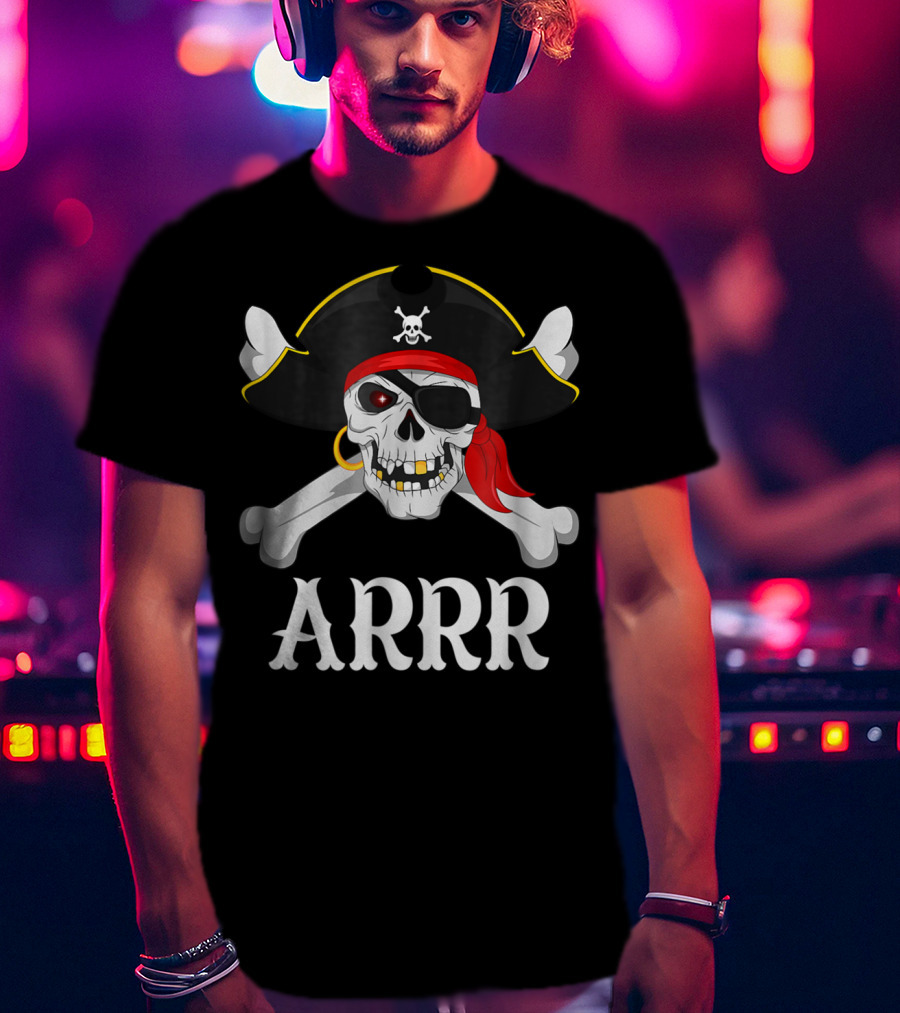 Arrr Pirate Skull And Crossbones For Kids Or Adults T-Shirt