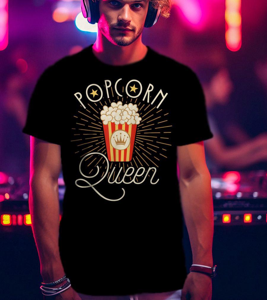 Popcorn Queen Popcorn Lover Snack Girl T-Shirt