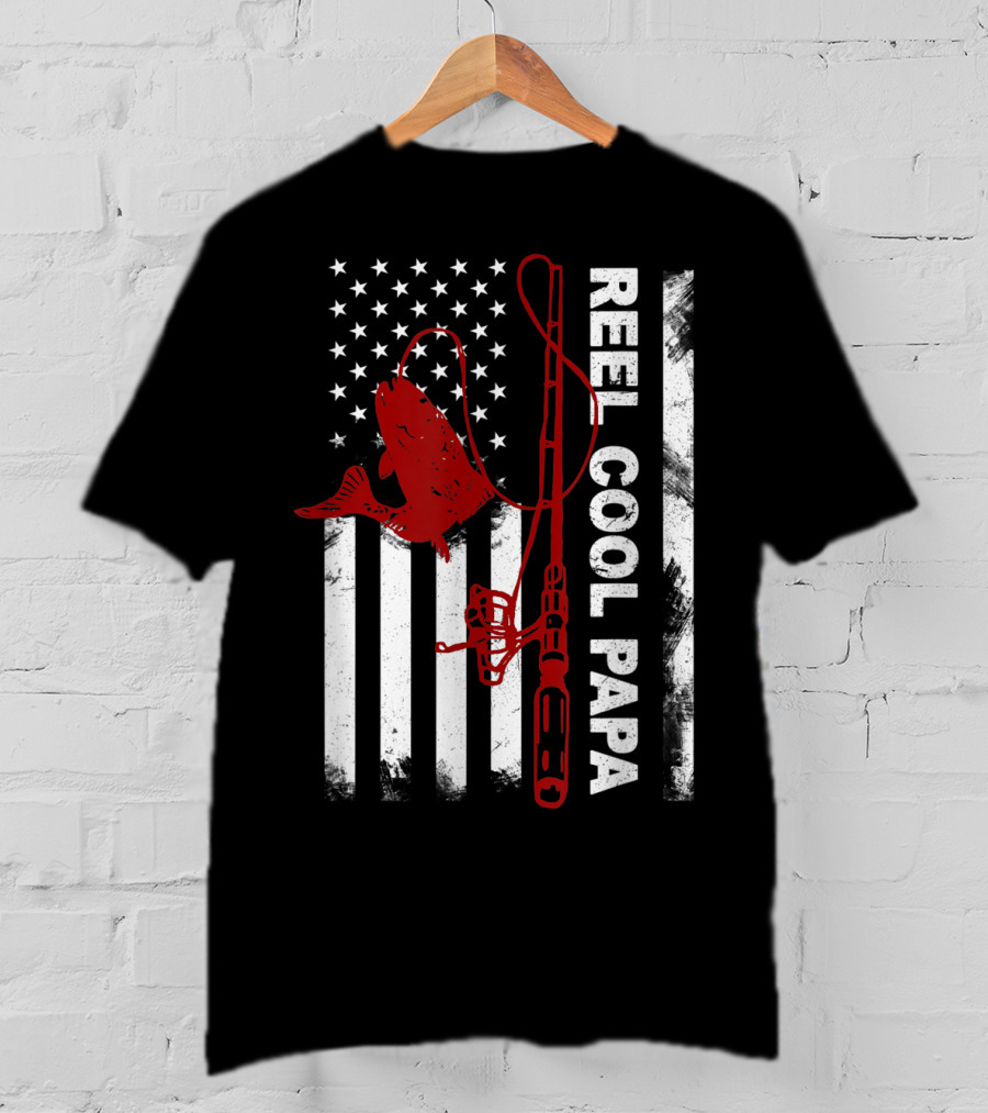Reel Cool Papa American Flag Fishing Rod And Fish T-Shirt
