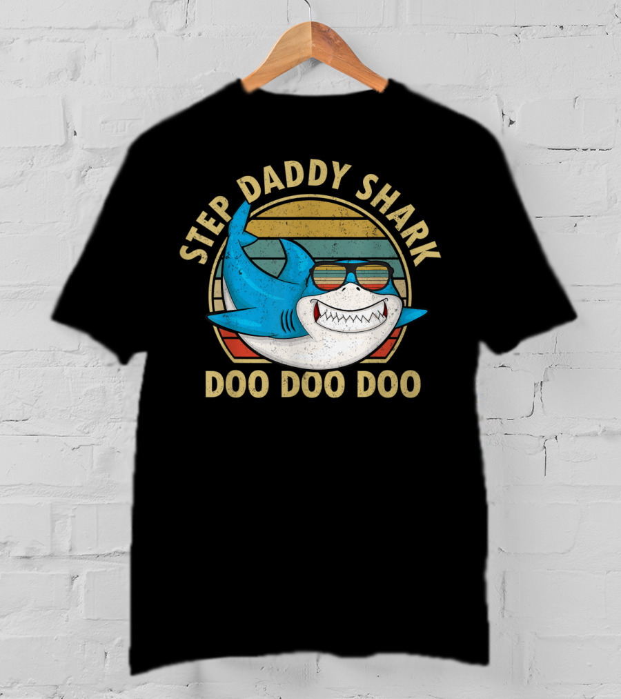 Step Daddy Shark Doo Doo Doo Retro Sunglasses Papa T-Shirt