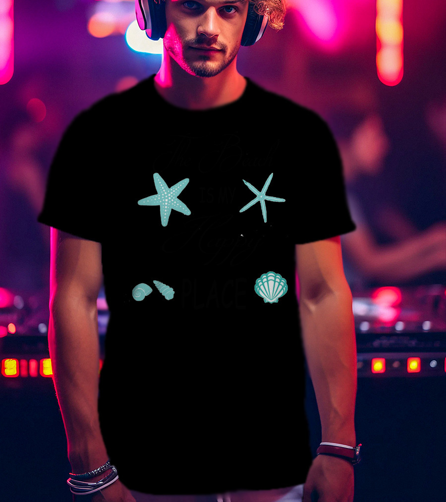 The Beach Is My Happy Place Starfish Seashells T-Shirt