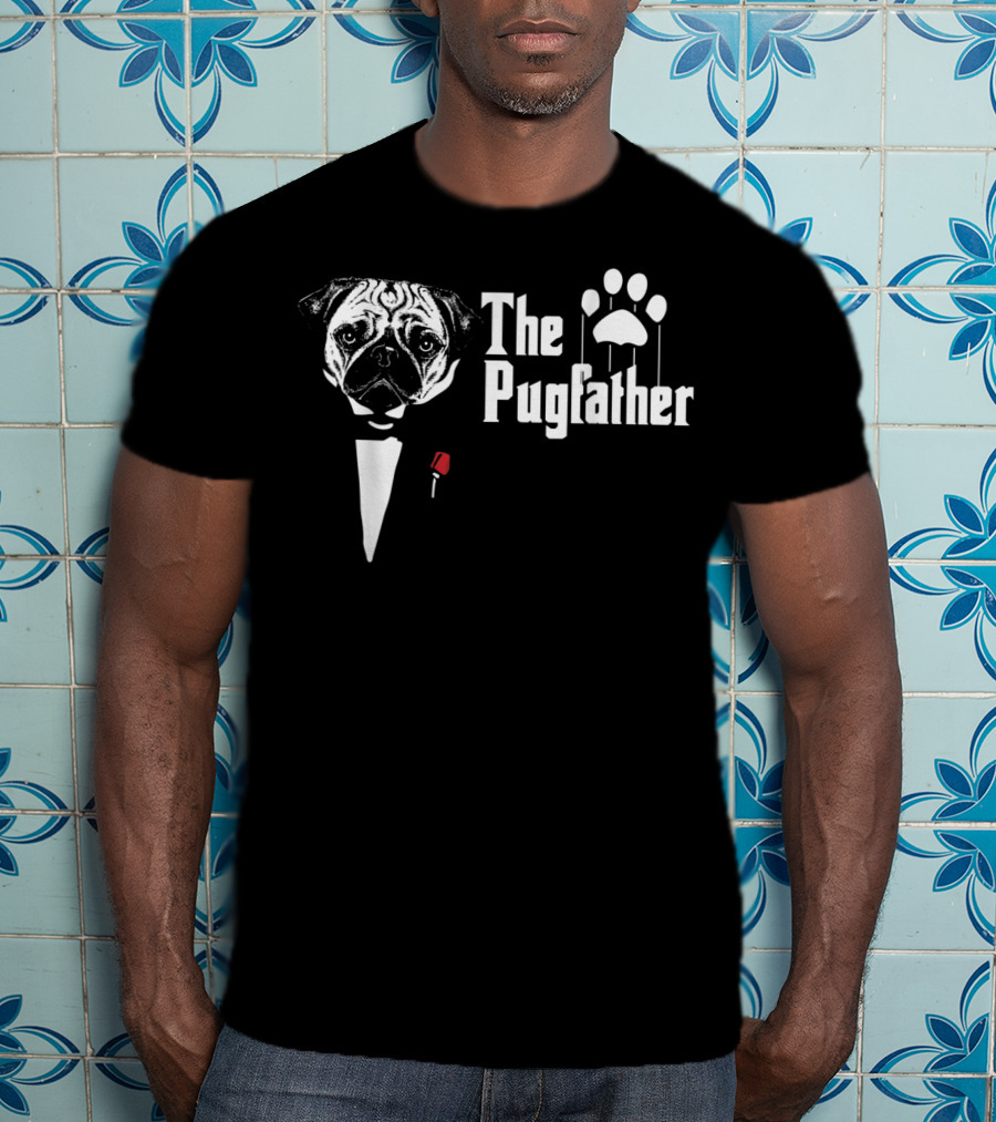 The Pugfather Funny Pug's Dad Lover Mafia T-Shirt