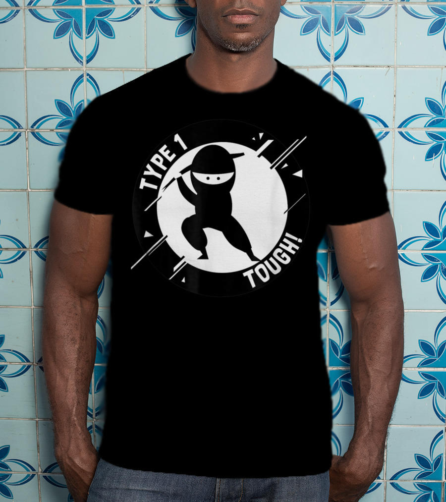 Type 1 Tough Type 1 Diabetes Ninja T-Shirt