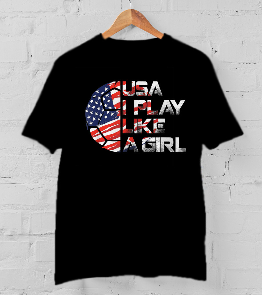 USA I Play Like A Girl Soccer Player American Flag T-Shirt