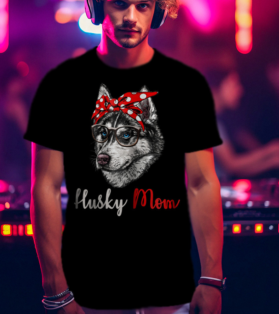 Husky Mom Funny Bandana Glasses Dog T-Shirt