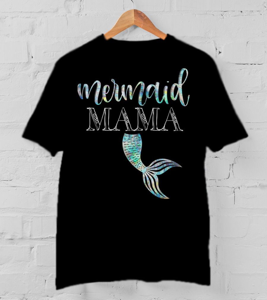 Mermaid Mama Daughter Girl Birthday Party Mama T-Shirt