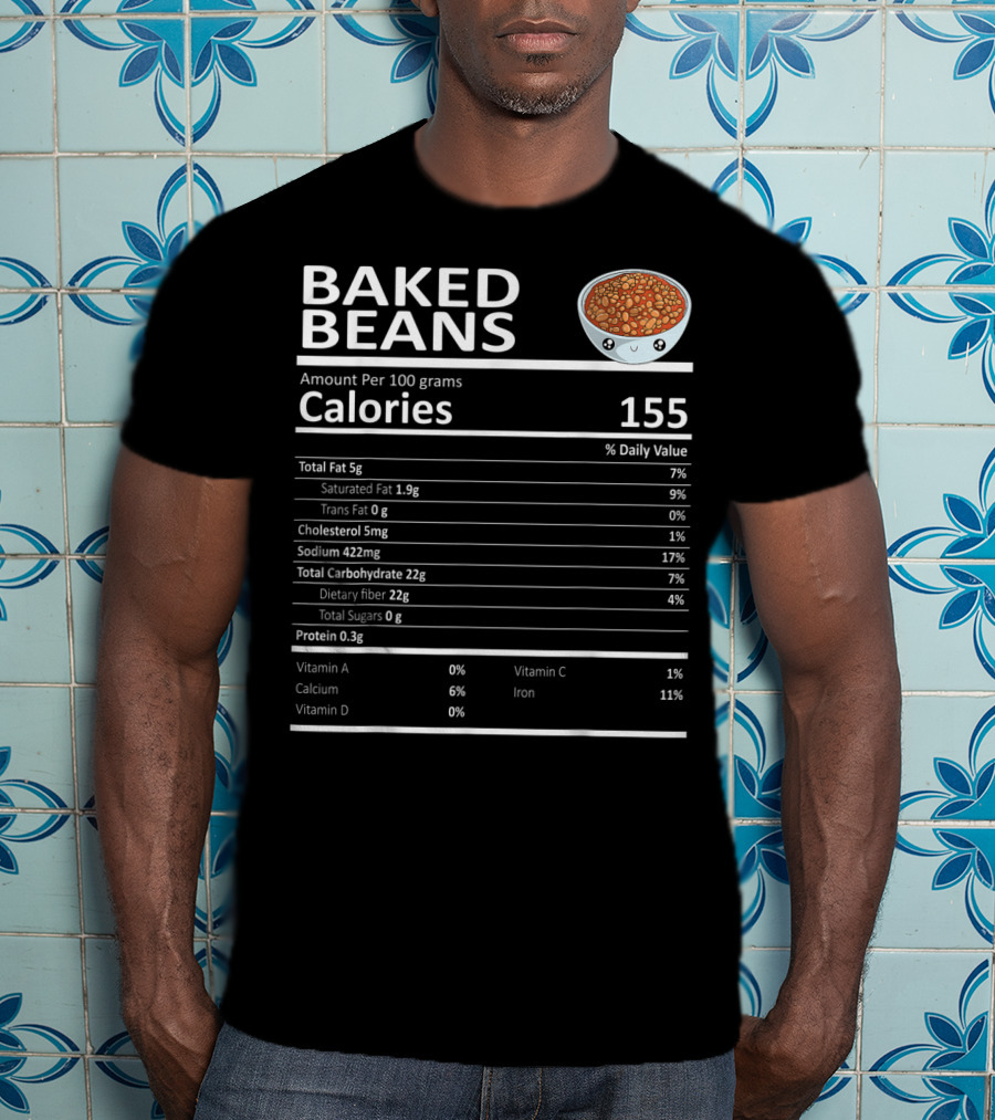 Baked Beans Nutrition Facts Cute Cartoon Calories Dietary Fiber Iron Calcium T-Shirt