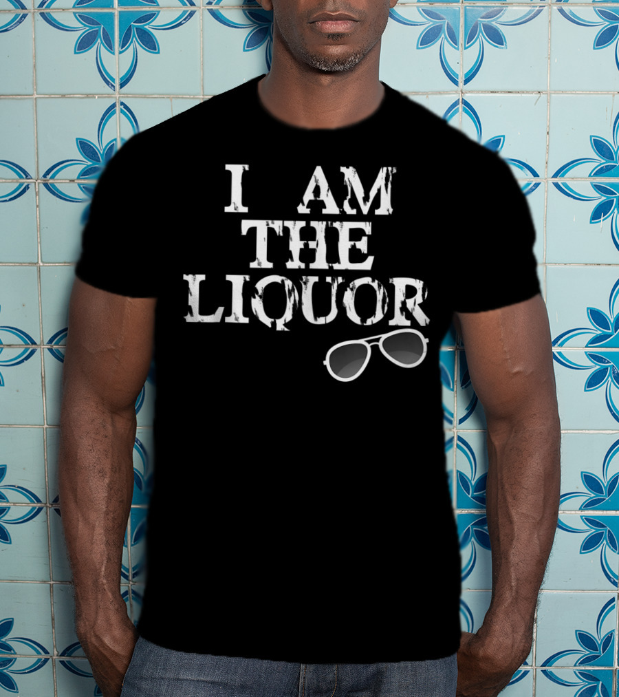 I Am The Liquor Vintage Top With Sunglasses T-Shirt
