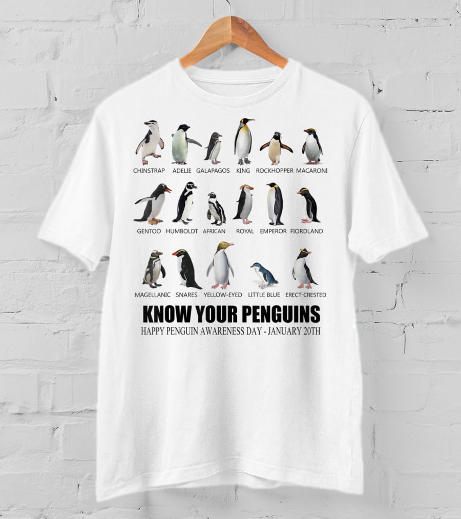 Know Your Penguins Happy Penguin Awareness Day January 20th T-Shirt