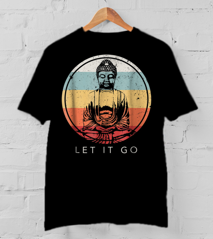 Let It Go Buddha Meditation Vintage Zen Bud Retro Circle T-Shirt
