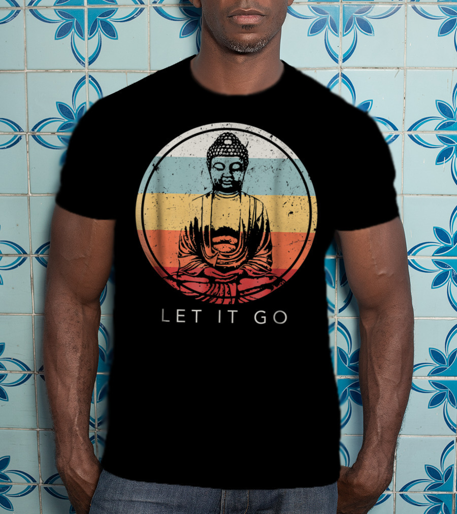 Let It Go Buddha Meditation Vintage Zen Bud Retro Circle T-Shirt