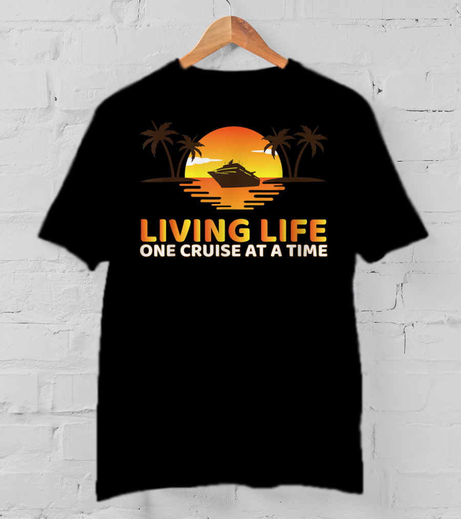 Living Life One Cruise At A Time With Sunset And Palm Trees T-Shirt