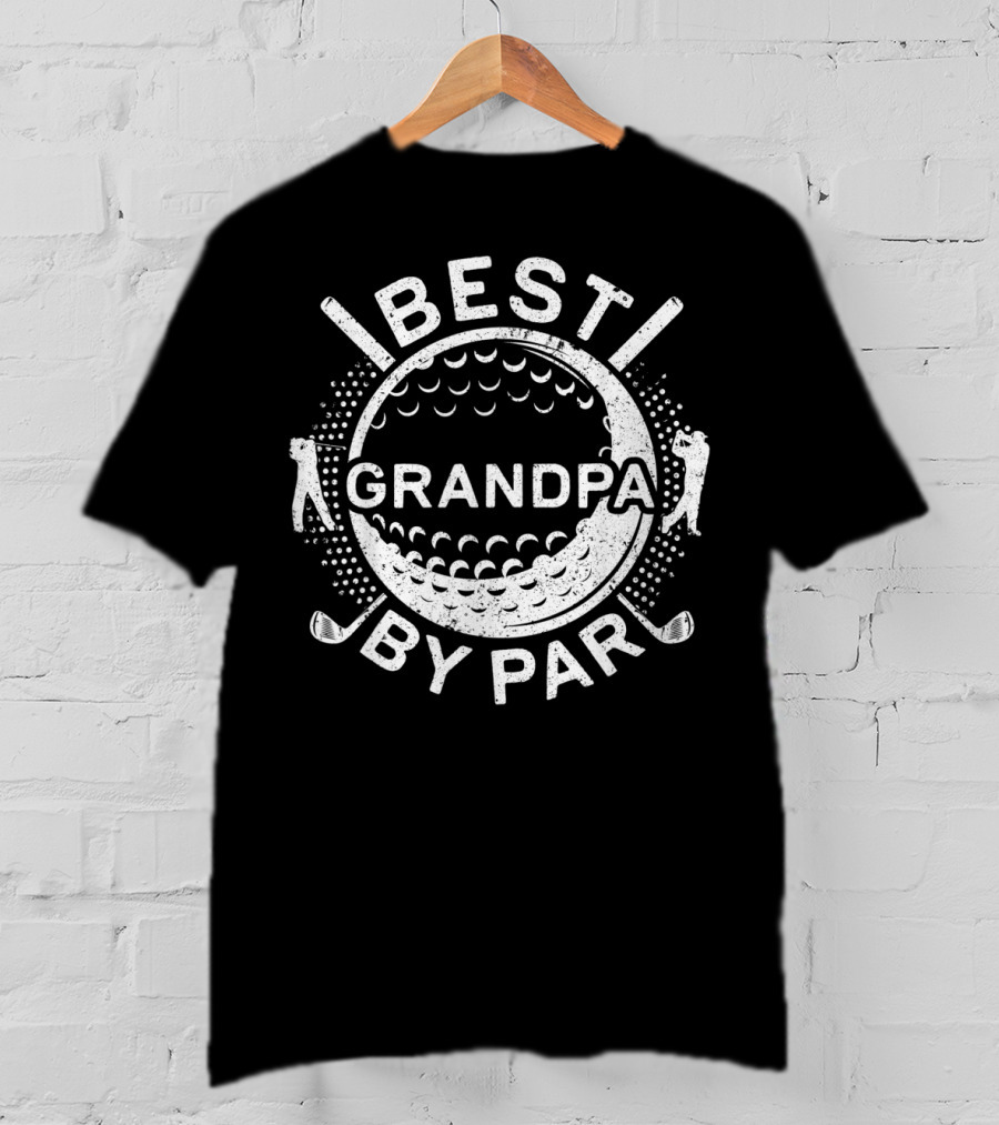 Best Grandpa By Par Golf Lover Father T-Shirt
