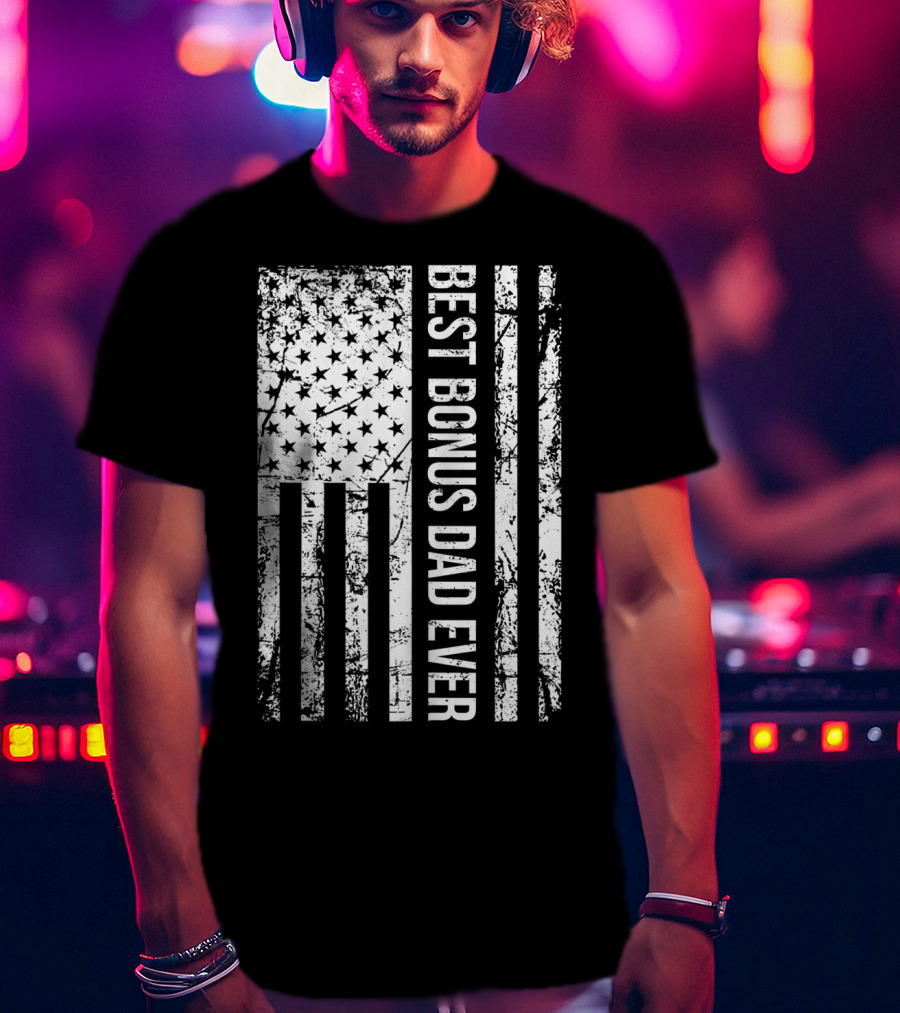 Best Bonus Dad Ever American Flag Mens Step Dad T-Shirt