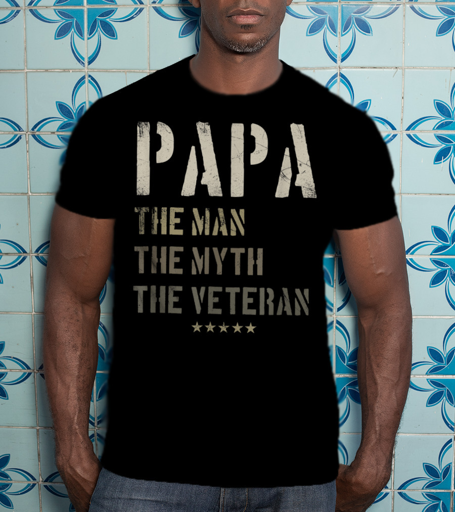 Papa The Man The Myth The Veteran T-Shirt