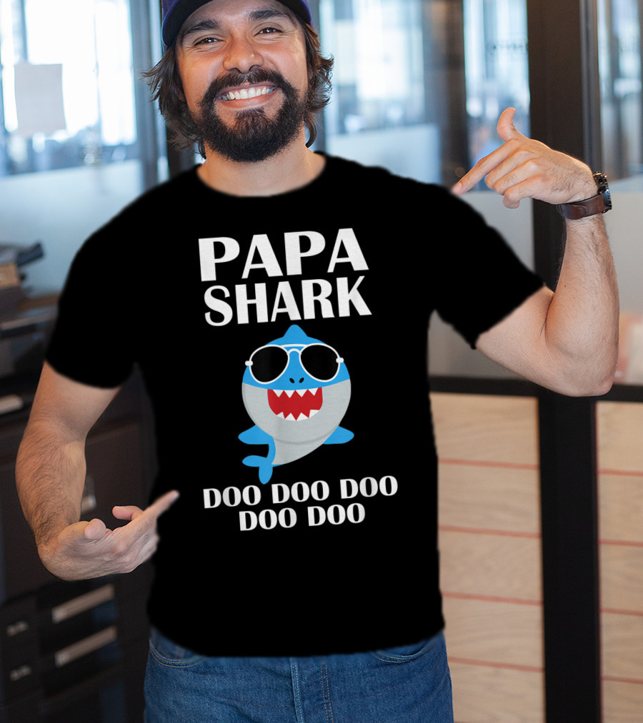 PAPA Shark Doo Doo Doo Doo Doo T-Shirt