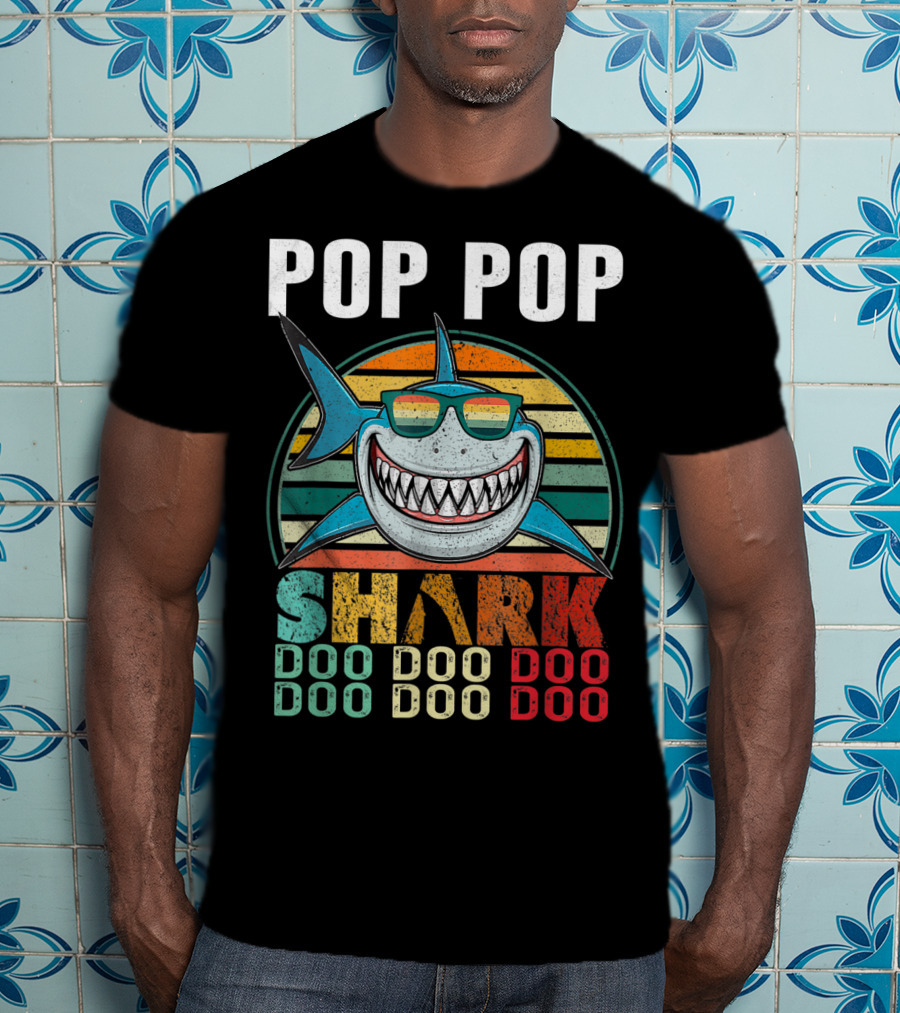 Pop Pop Shark Doo Doo Doo Doo T-Shirt
