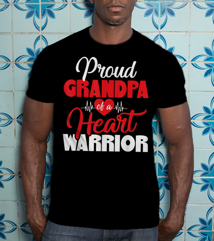 Proud Grandpa Of A Heart Warrior CHD Awareness T-Shirt