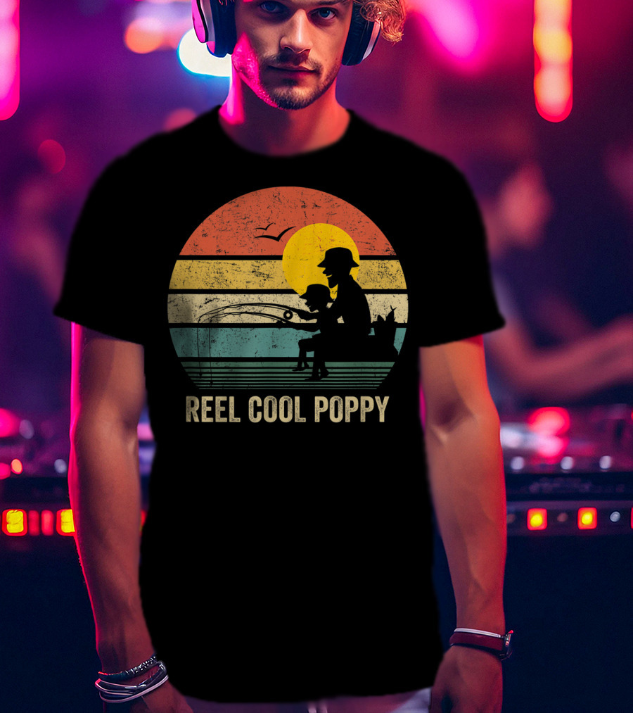 Reel Cool Poppy Vintage Fisherman Father's Retro Style Sun T-Shirt