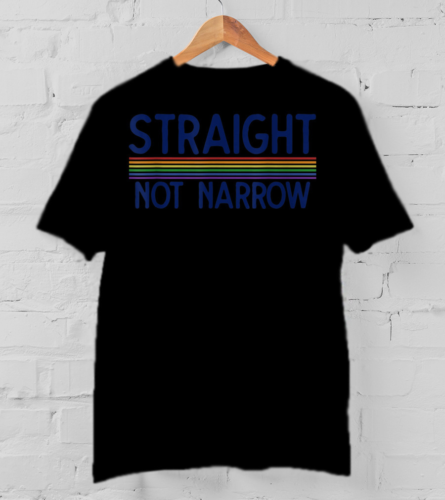 Straight Not Narrow Ally Pride Support T-Shirt