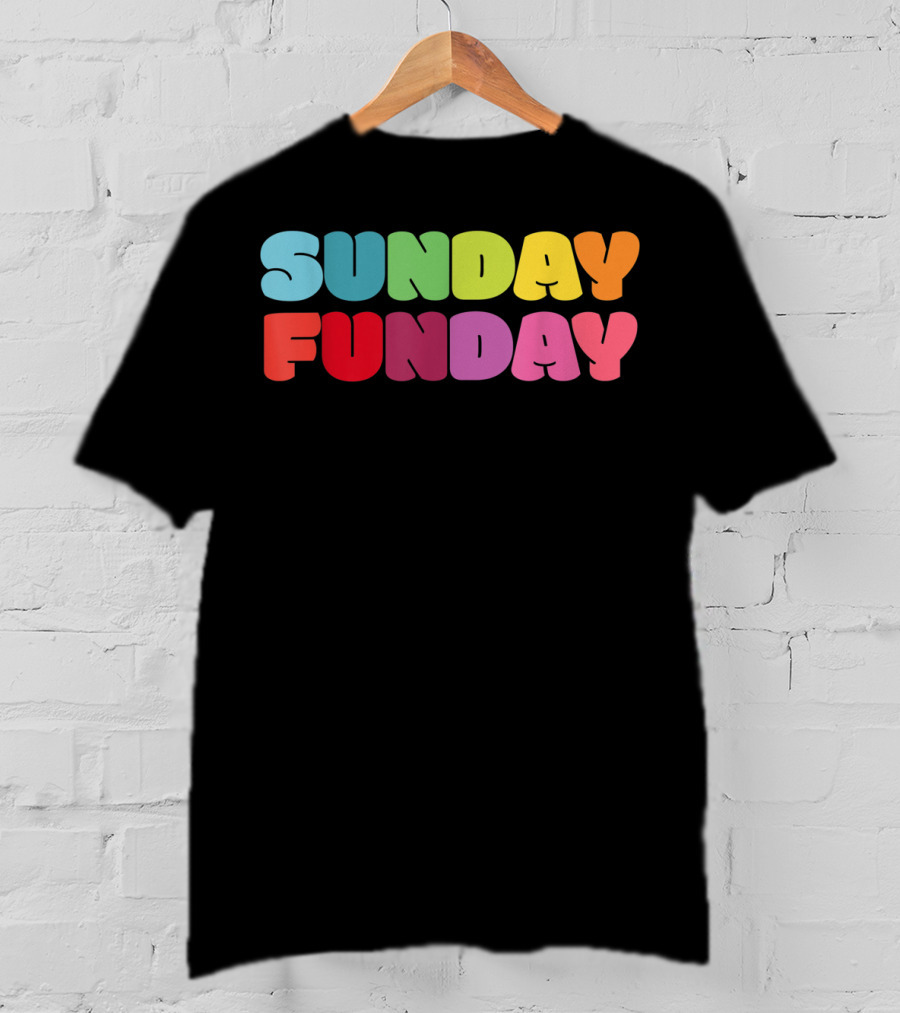 Sunday Funday Colorful Rainbow T-Shirt