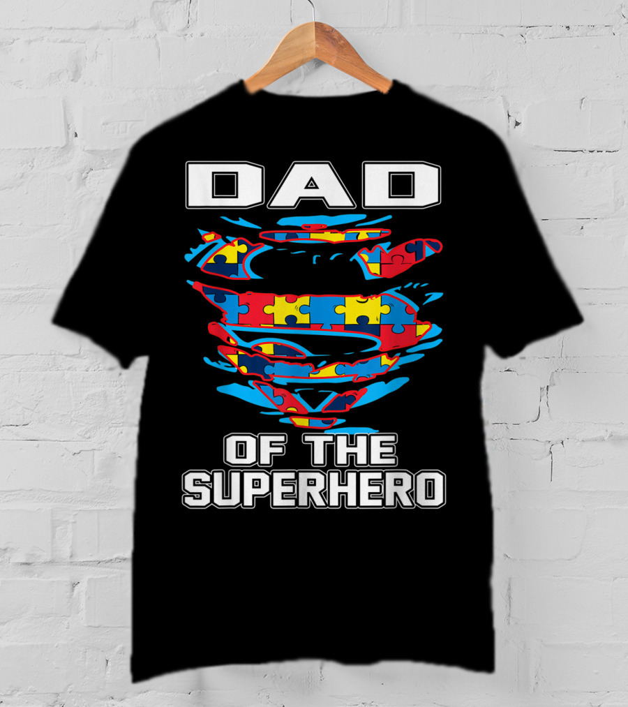 Dad Of The Superhero Autism Awareness Puzzle T-Shirt