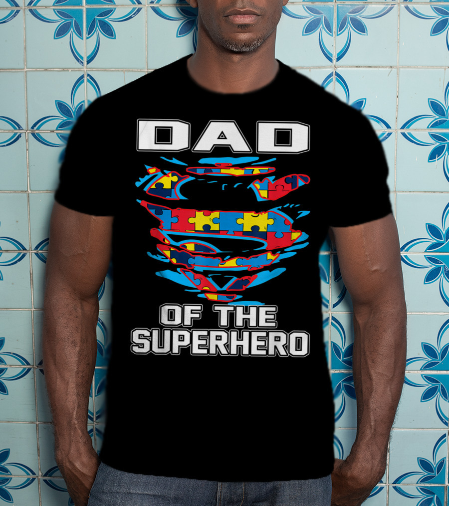 Dad Of The Superhero Autism Awareness Puzzle T-Shirt