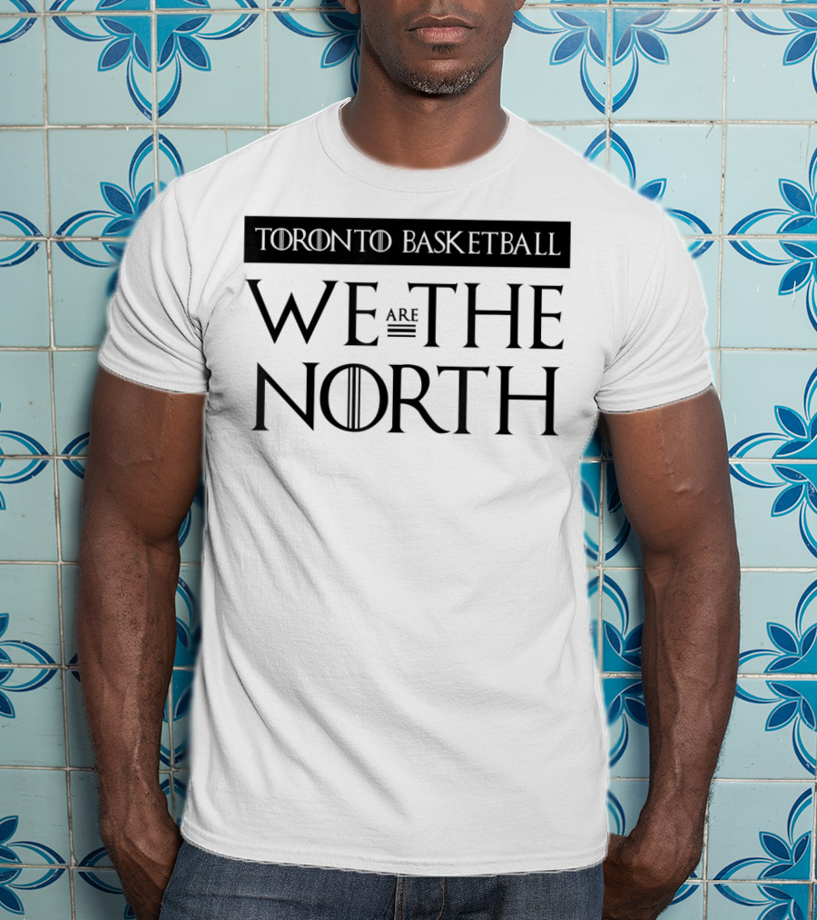We Are The North Toronto Basketball Canada T-Shirt