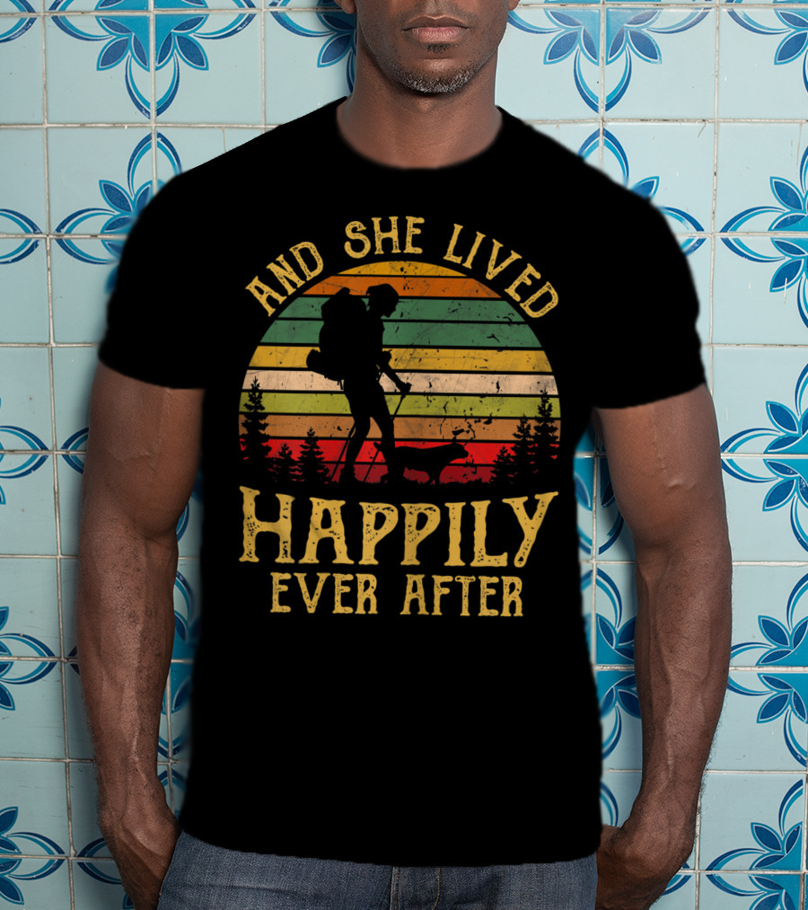 And She Lived Happily Ever After Hiking Vintage Sunset Forest T-Shirt