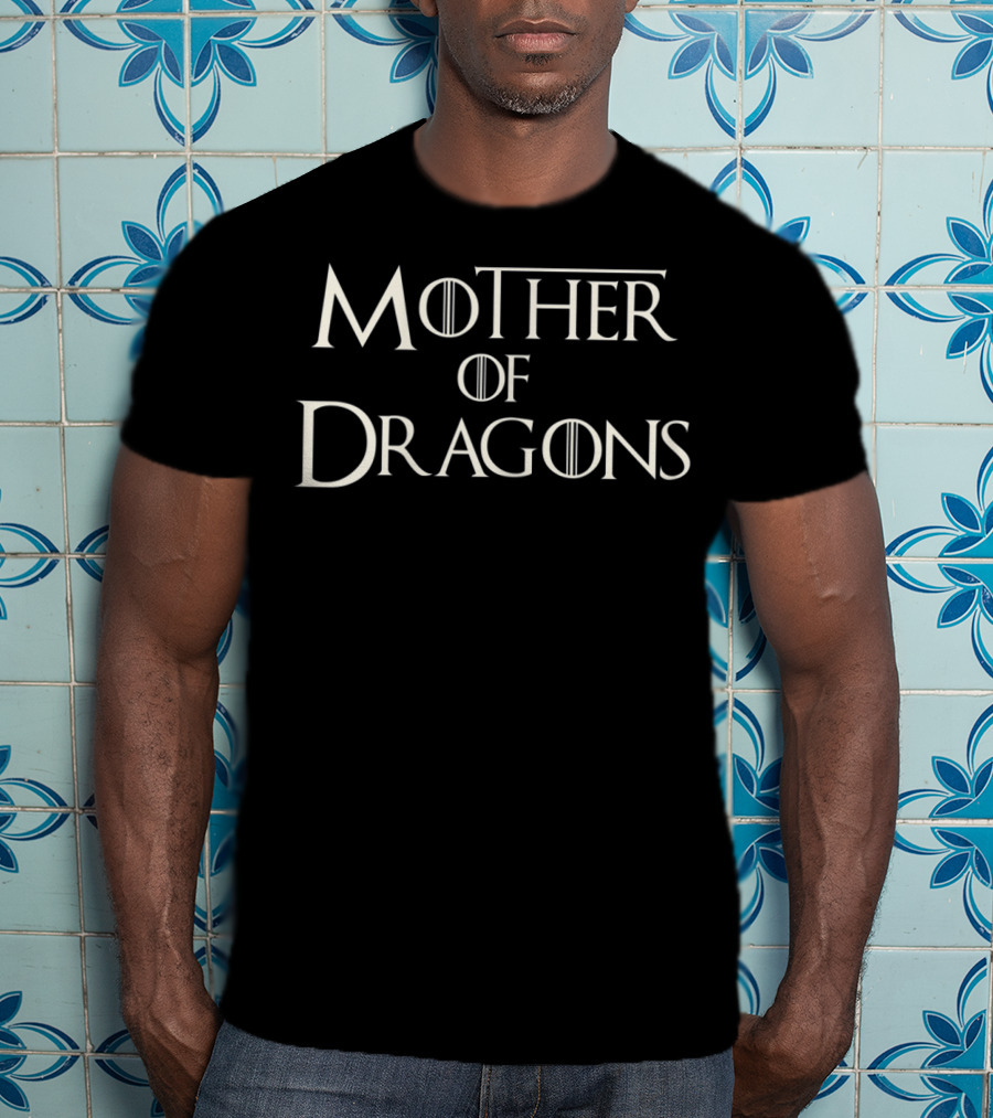 Mother Of Dragons Game Of Thrones T-Shirt