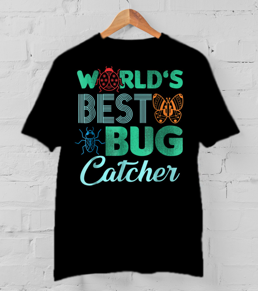 World's Best Bug Catcher Hunter Featuring Butterfly And Ladybug T-Shirt