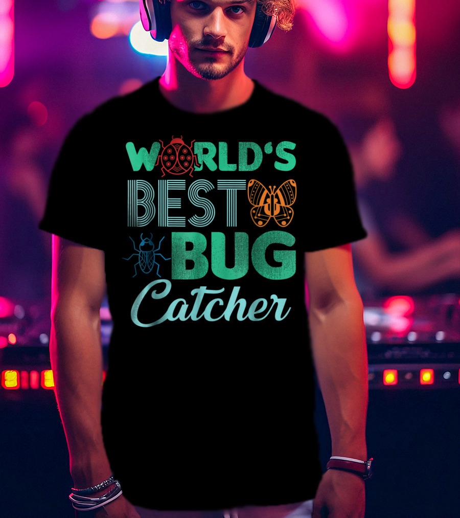World's Best Bug Catcher Hunter Featuring Butterfly And Ladybug T-Shirt