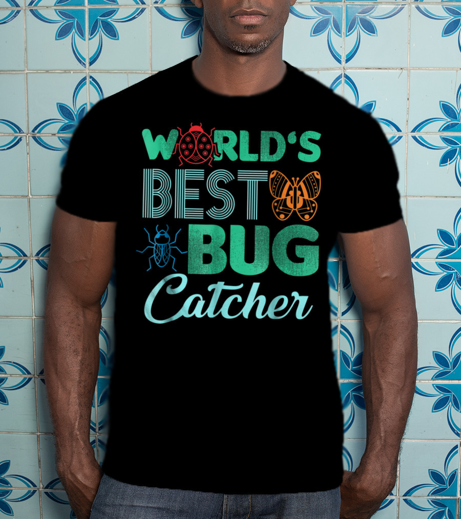 World's Best Bug Catcher Hunter Featuring Butterfly And Ladybug T-Shirt