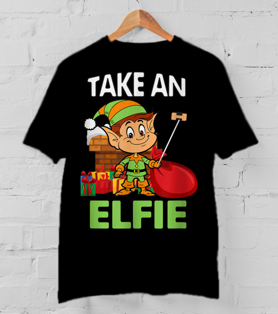 Take An Elfie Elf Family Christmas Holiday T-Shirt