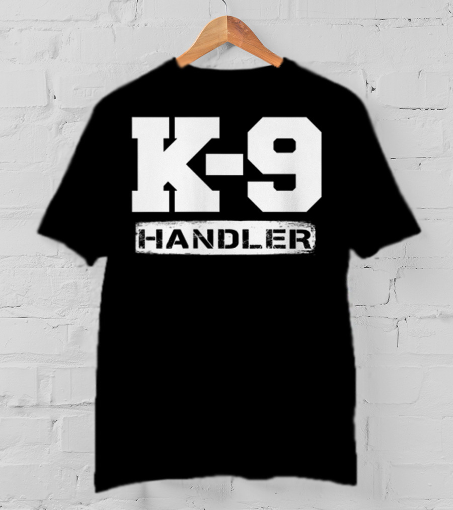 K-9 Handler Police Sheriff Cops Law Enforcement Du T-Shirt