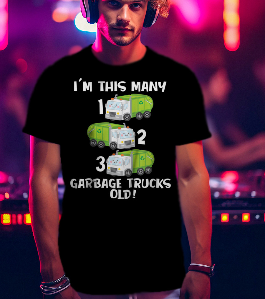 I'm This Many 1 2 3 Garbage Trucks Old T-Shirt