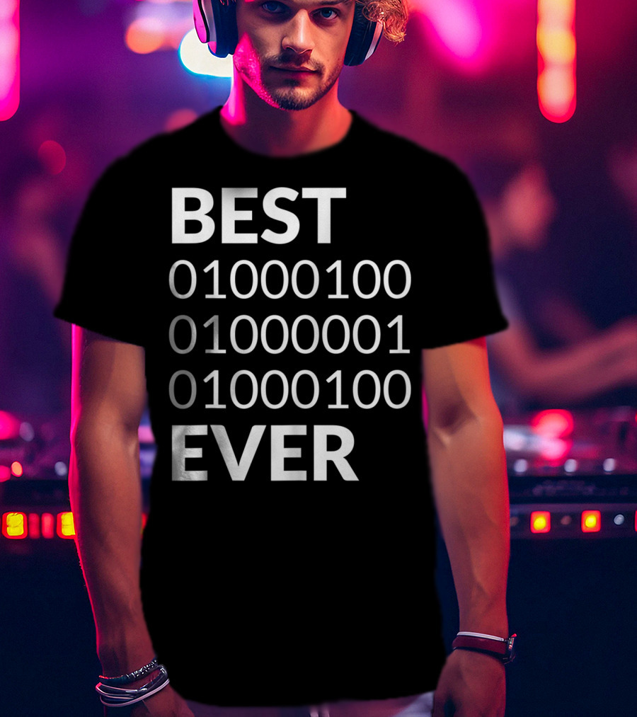 Mens Best Dad Ever Binary Code 01000100 01000001 01000100 T-Shirt