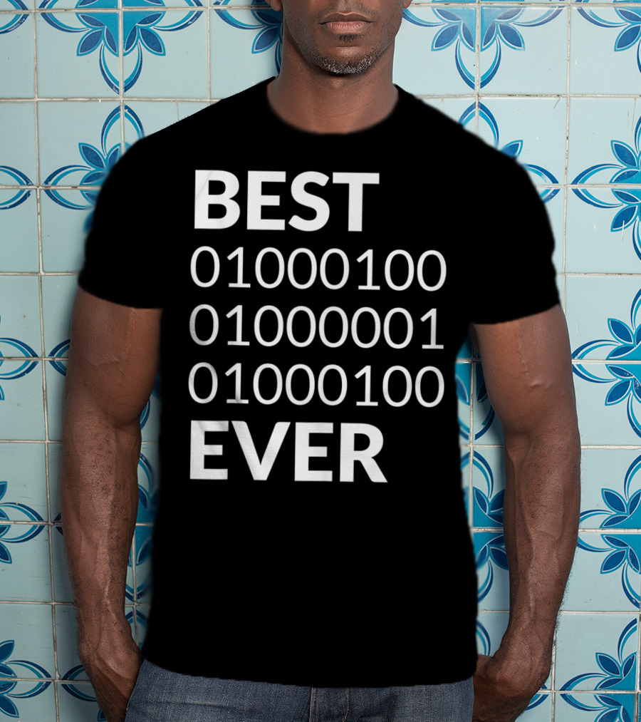 Mens Best Dad Ever Binary Code 01000100 01000001 01000100 T-Shirt