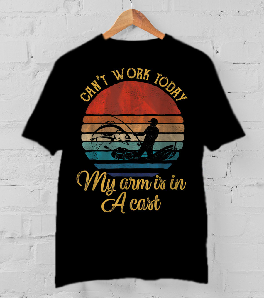 Can't Work Today My Arm Is In A Cast Vintage Sunset Fishing T-Shirt