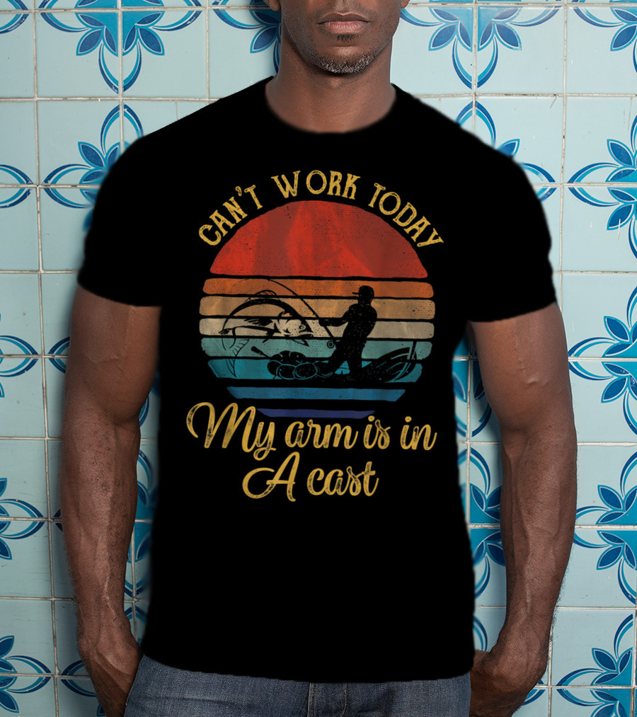 Can't Work Today My Arm Is In A Cast Vintage Sunset Fishing T-Shirt