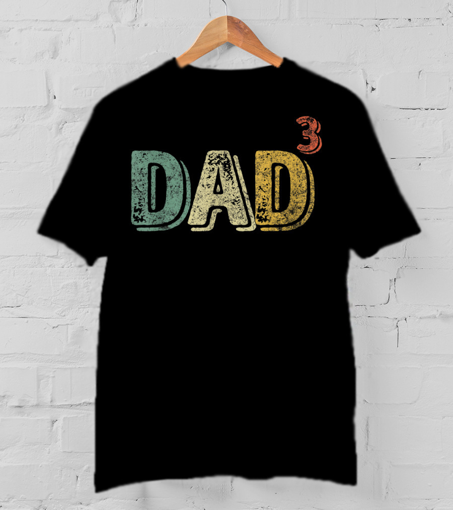 Dad Cubed Dad Of Three Father Mens T-Shirt