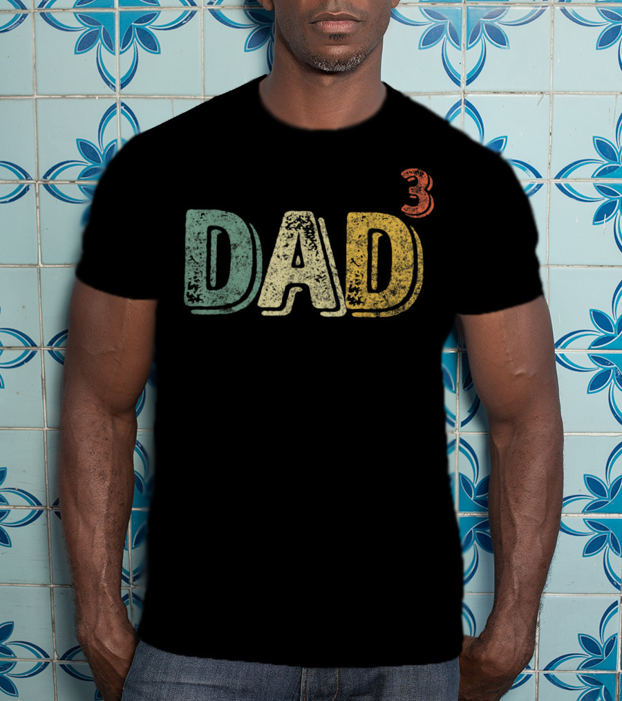 Dad Cubed Dad Of Three Father Mens T-Shirt